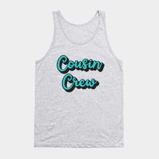 Cousin Crew Tank Top